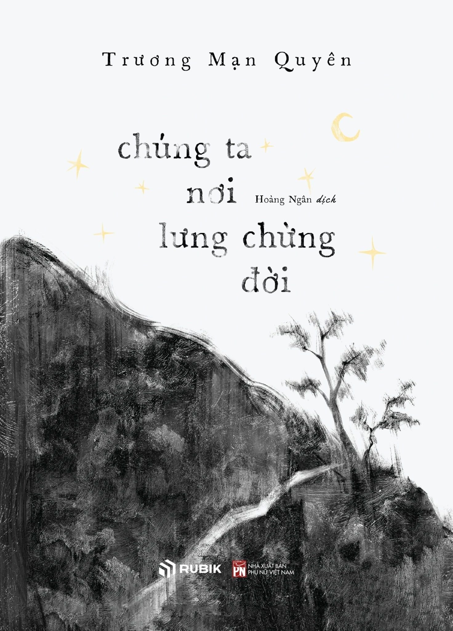  Chúng Ta Nơi Lưng Chừng Đời – Trương Mạn Quyên 