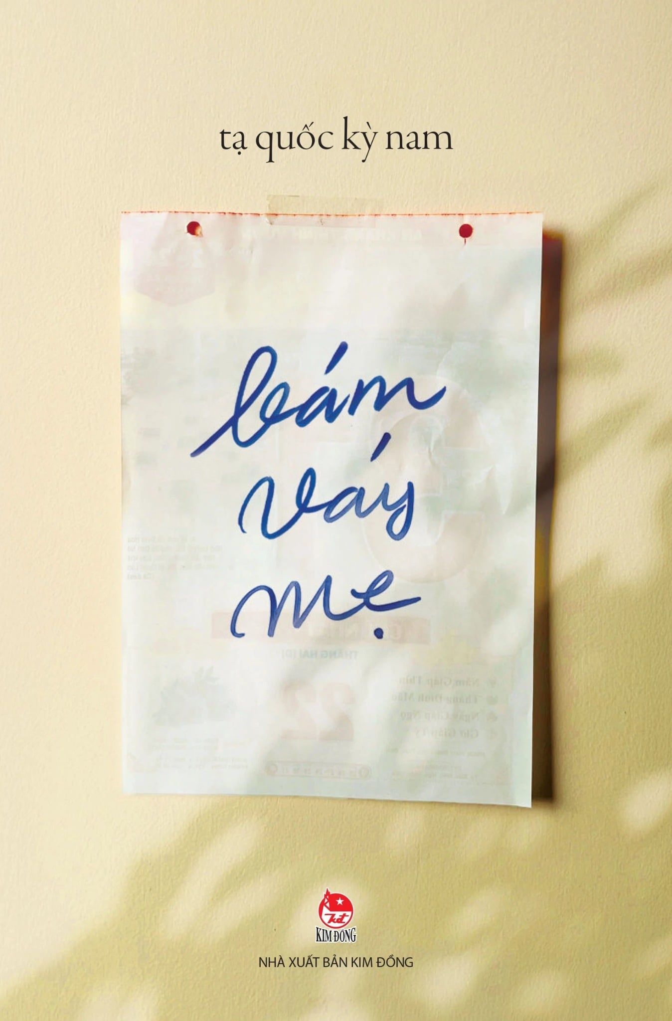  Bám Váy Mẹ - 	 Tạ Quốc Kỳ Nam 