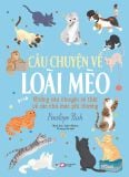  Câu Chuyện Về Loài Mèo - Những Câu Chuyện Có Thật Về Các Chú Mèo Phi Thường 