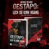  Gestapo - Lịch Sử Kinh Hoàng -  Jacques Delarue 