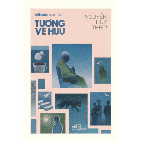  Việt Nam Danh Tác - Tướng Về Hưu - Nguyễn Huy Thiệp - Bìa cứng 