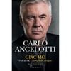  Giấc Mơ - Phá Kỷ Lục Champions League - Carlo Ancelotti, Chris Brady 