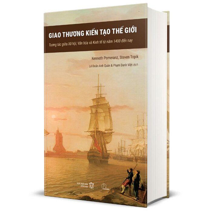  Giao Thương Kiến Tạo Thế Giới - Tương tác giữa Xã hội, Văn hóa và Kinh tế từ 1400 tới nay 