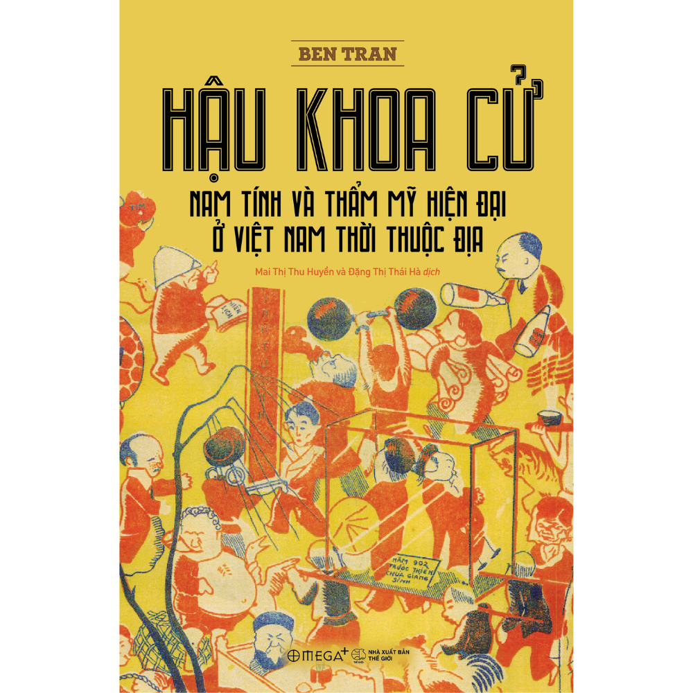  Hậu khoa cử: Nam tính và thẩm mỹ hiện đại ở Việt Nam thời thuộc địa 