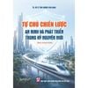  Tự Chủ Chiến Lược- An Ninh Và Phát Triển Trong Kỷ Nguyên Mới - TS Vũ Lê Thái Hoàng 
