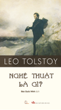  Nghệ thuật là gì? – Leo Tolstoy 