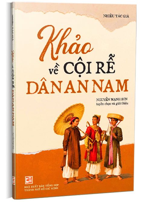 Khảo về cội rễ dân An Nam - Nguyễn Mạnh Sơn tuyển chọn và giới thiệu 