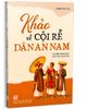  Khảo về cội rễ dân An Nam - Nguyễn Mạnh Sơn tuyển chọn và giới thiệu 