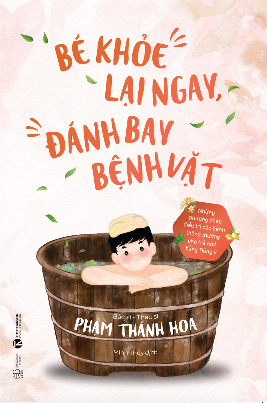 Bé khoẻ lại ngay, đánh bay bệnh vặt 