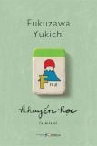  Khuyến học - Fukuzawa Yukichi - Đông A 