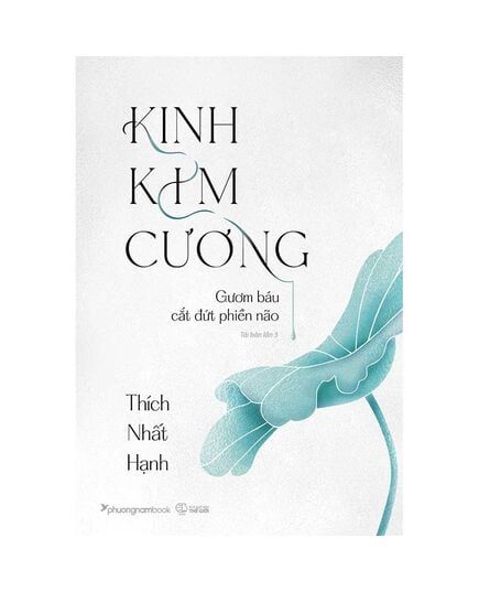  Kinh Kim Cương - Gươm Báu Cắt Đứt Phiền Não (Tái bản năm 2025) 