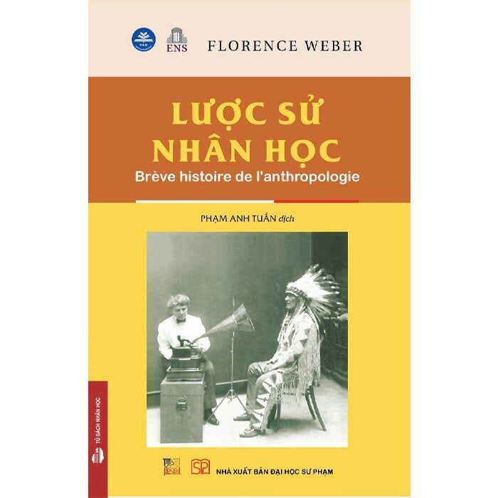  Lược Sử Nhân Học - Florence Weber 