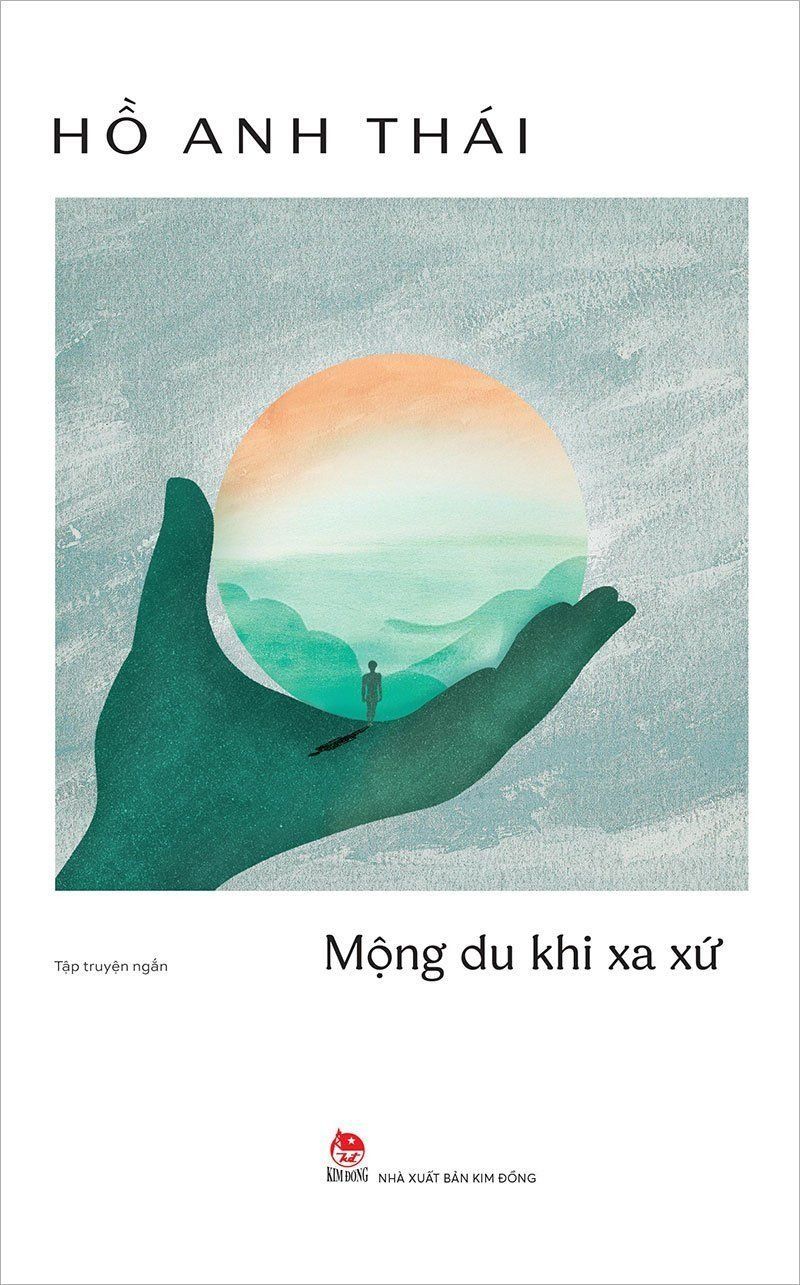 Mộng du khi xa xứ - Hồ Anh Thái 