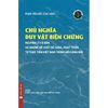  Chủ Nghĩa Duy Vật Biện Chứng - Những Nguyên Lý Cơ Bản Và Những Đề Xuất, Bổ Sung, Phát Triển Từ Thực Tiễn Việt Nam Trong Bối Cảnh Mới 