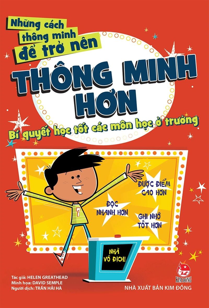  Những Cách Thông Minh Để Trở Nên Thông Minh Hơn - Bí Quyết Học Tốt Các Môn Học Ở Trường (Tái Bản 2025) 