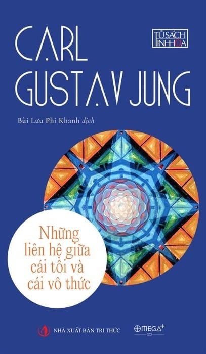  Những Liên Hệ Giữa Cái Tôi Và Cái Vô Thức - Carl Gustav Jung 