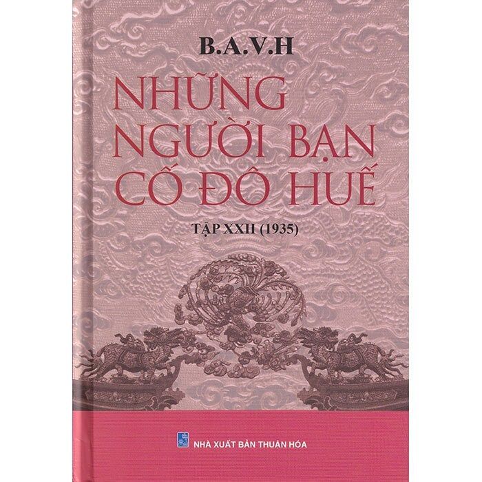  Những Người Bạn Cố Đô Huế - Tập XXII (1935) 