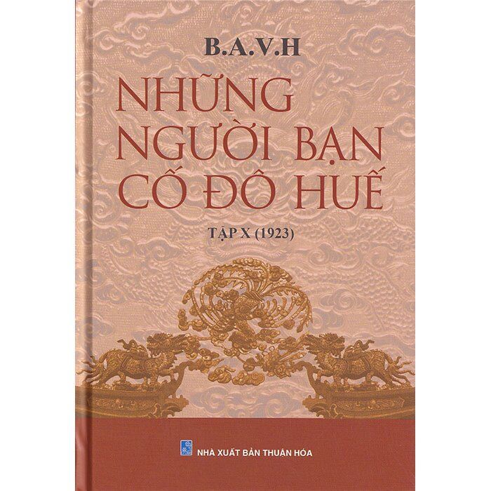  Những Người Bạn Cố Đô Huế - Tập X (1923) 