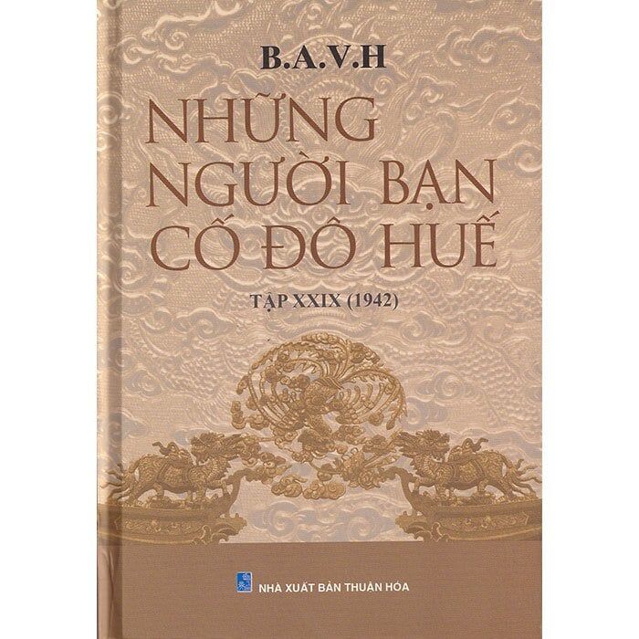  Những Người Bạn Cố Đô Huế - Tập XIX (1942) 