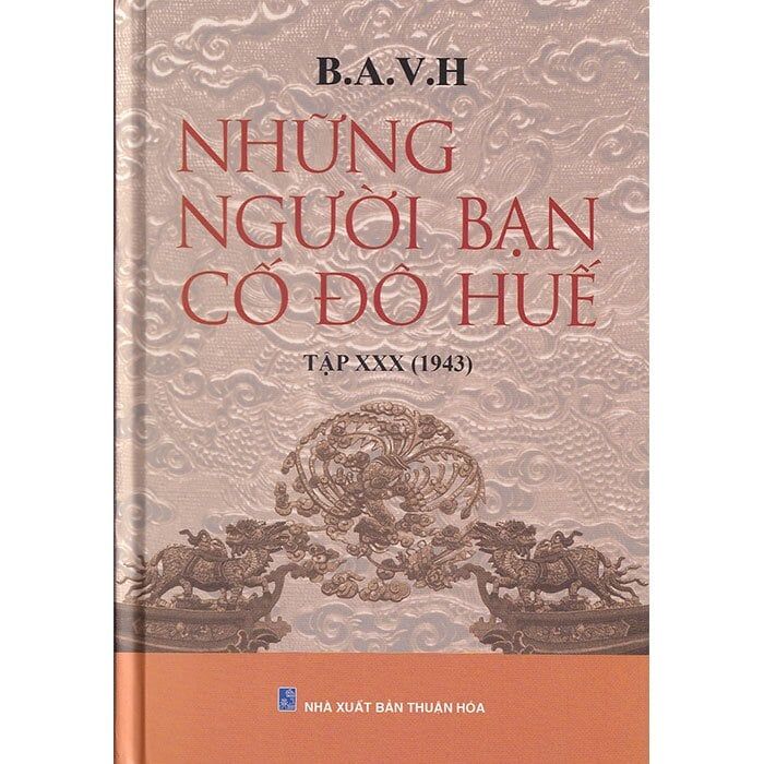  Những Người Bạn Cố Đô Huế - Tập XXX (1943) 