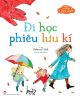  Những Câu Chuyện Lấp Lánh - Đi Học Phiêu Lưu Kí 