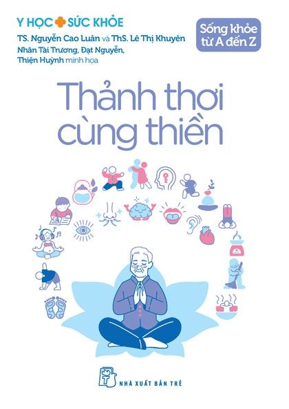 Thảnh thơi cùng thiền - Sống khỏe từ A đến Z 