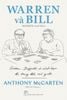  WARREN VÀ BILL: GATES, BUFFETT VÀ TÌNH BẠN ĐÃ THAY ĐỔI THẾ GIỚI 