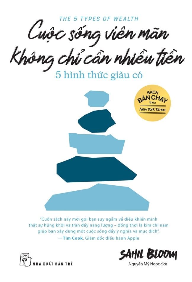  Cuộc Sống Viên Mãn Không Chỉ Cần Nhiều Tiền - Sahil Bloom 