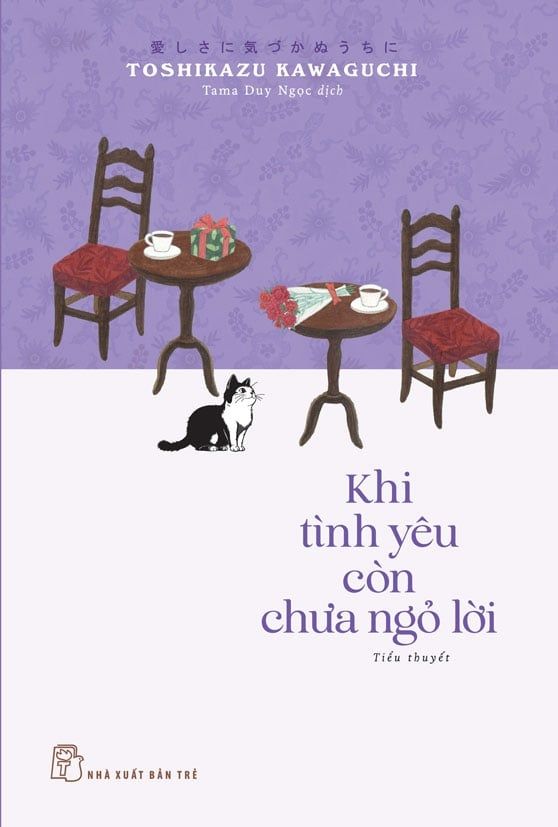  Khi Tình Yêu Còn Chưa Ngỏ Lời - Toshikazu Kawaguchi 