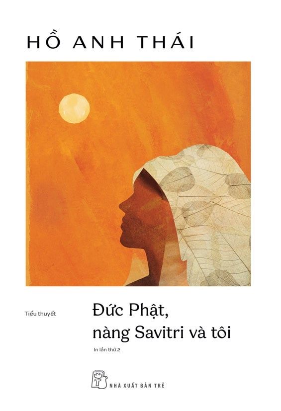  ĐỨC PHẬT, NÀNG SAVITRI VÀ TÔI: tiểu thuyết 