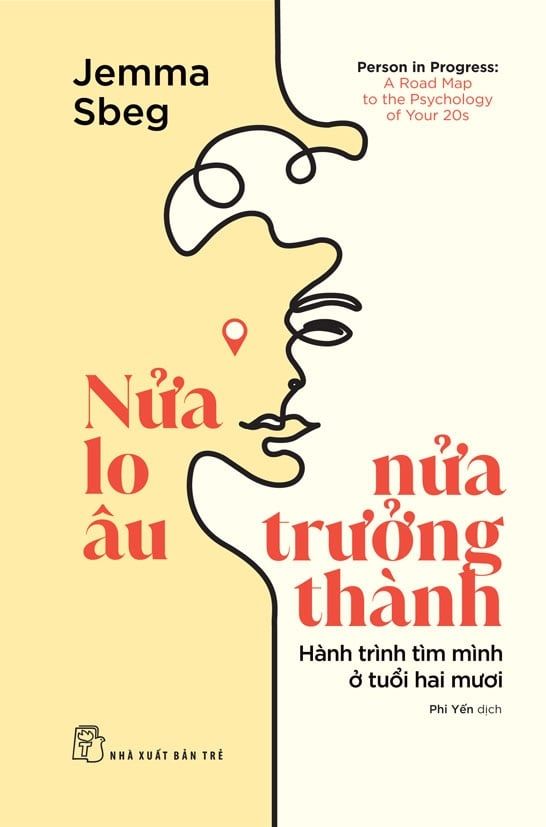  Nửa Lo Âu Nửa Trưởng Thành 