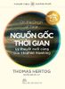  KHOA HỌC KHÁM PHÁ - NGUỒN GỐC THỜI GIAN 