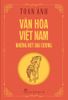  Văn Hóa Việt Nam -  Những Nét Đại Cương 