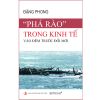 “Phá rào” trong kinh tế vào đêm trước Đổi mới - Đặng Phong 