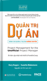  Quản Trị Dự Án dành cho Quản Lý Dự Án Không Chuyên | Project Management for the Unofficial Project Manager 