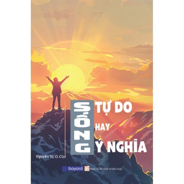  Sống Tự Do Hay Ý Nghĩa 