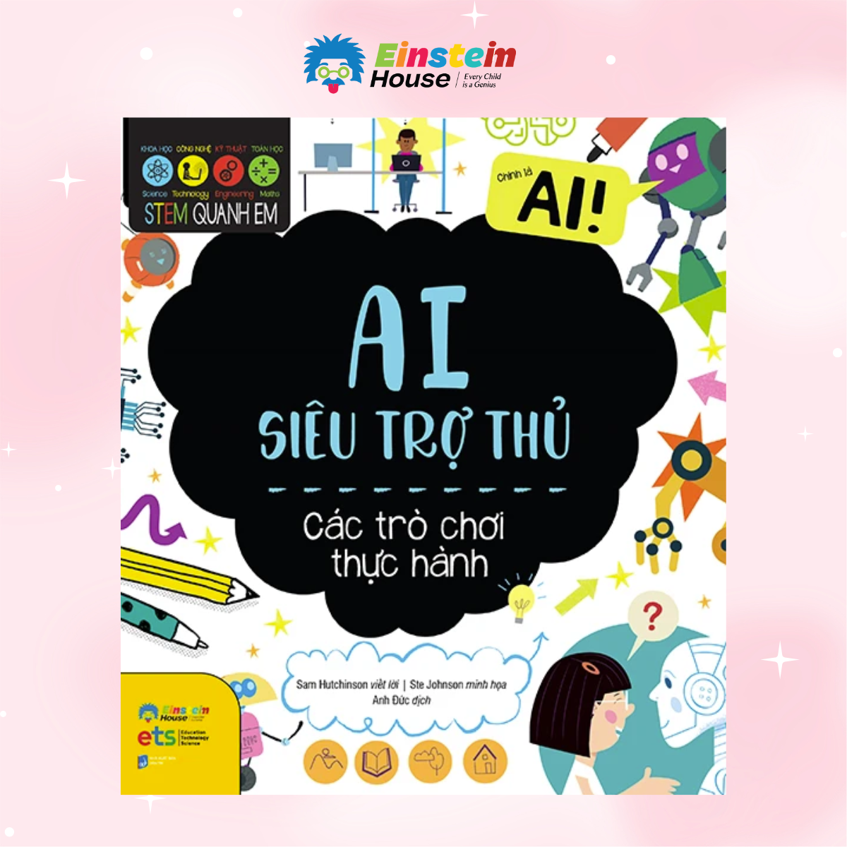  STEM quanh em - AI siêu trợ thủ 