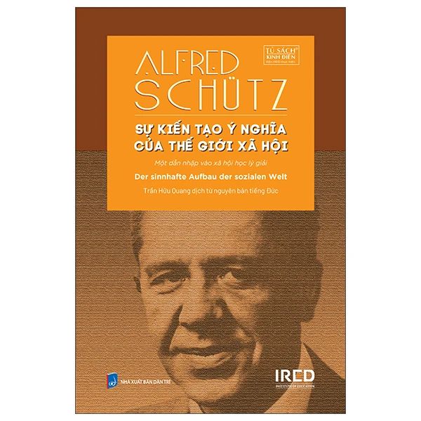  Sự Kiến Tạo Ý Nghĩa Của Thế Giới Xã Hội - Der Sinnhafte Aufbau Der Sozialen Welt 