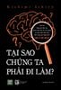 Tại Sao Chúng Ta Phải Đi Làm? 