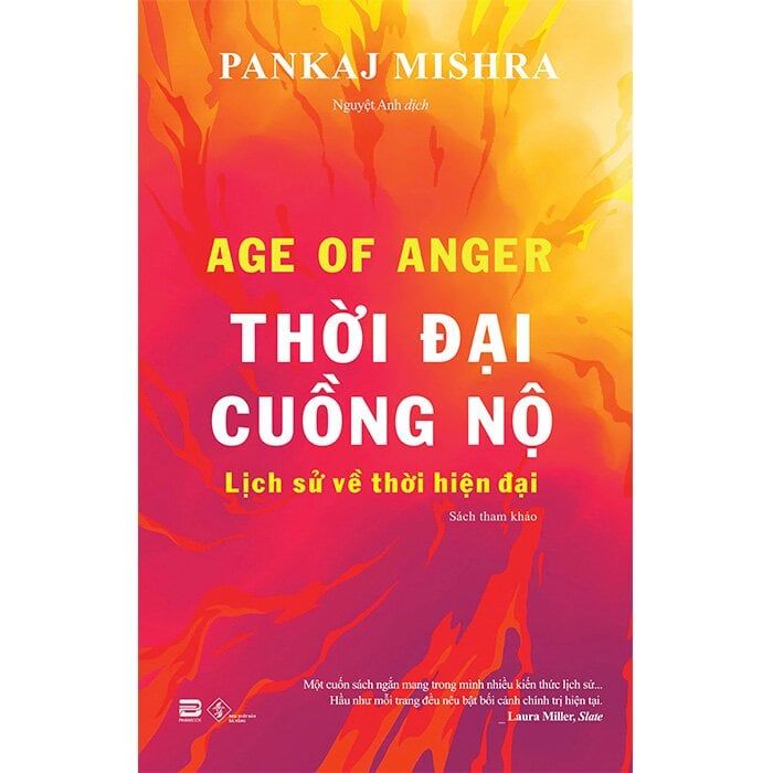  Thời Đại Cuồng Nộ - Pankaj Mishra 