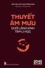  Thuyết Âm Mưu Dưới Lăng Kính Tâm Lí Học - Jan-Willem Van Prooijen 