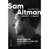  Sam Altman - Người Kiến Tạo Cuộc Chơi AI Toàn Cầu 