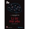  Trường Học Cuộc Đời - Lí Trí Mà Yêu - The School of Life 
