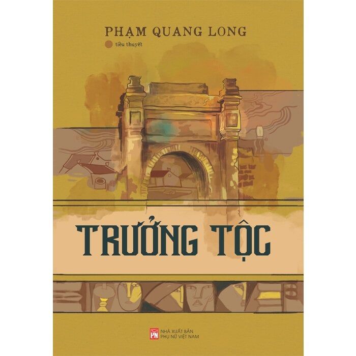  Trưởng Tộc - Phạm Quang Long 