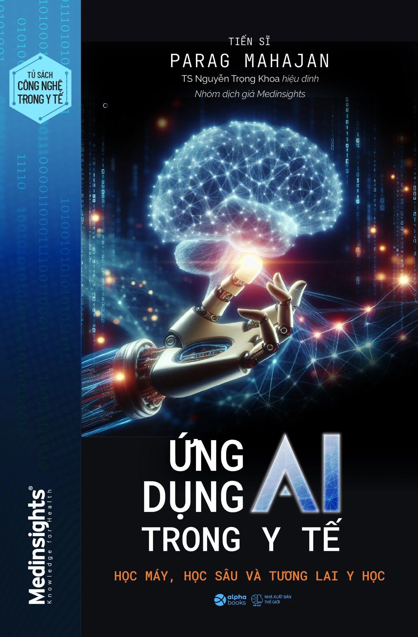  Ứng Dụng AI Trong Y Tế - Học Máy, Học Sâu Và Tương Lai Y Học 
