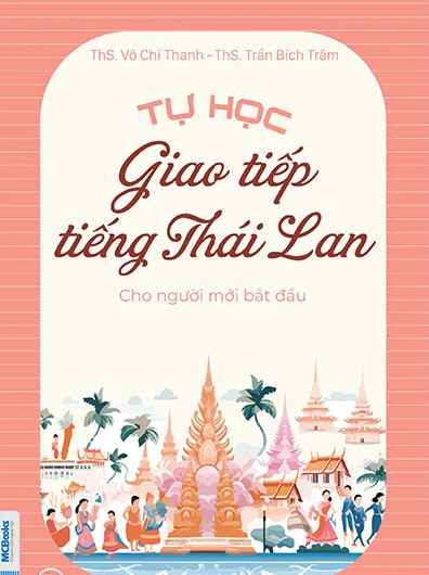  Tự Học Giao Tiếp Tiếng Thái Cho Người Mới Bắt Đầu 