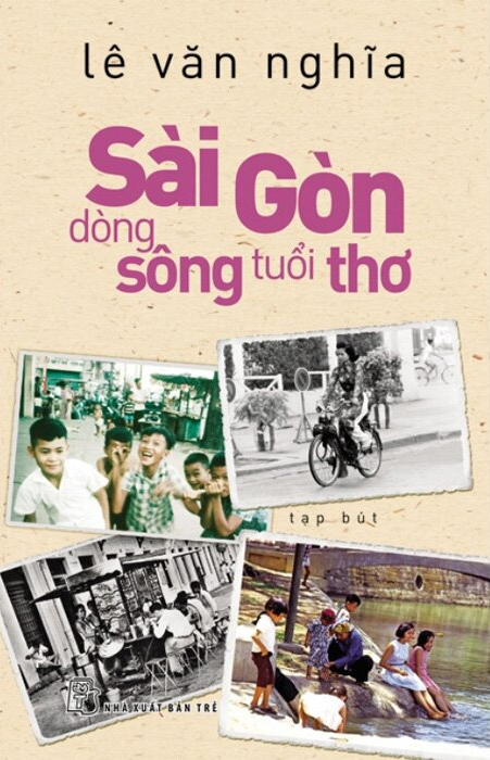  Sài Gòn Dòng Sông Tuổi Thơ - Lê Văn Nghĩa 
