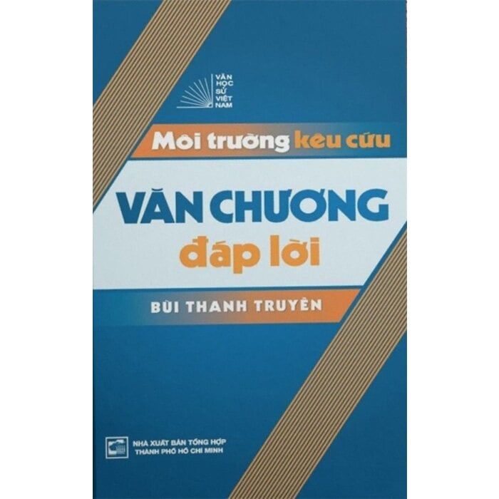  Văn Học Sử Việt Nam - Môi Trường Kêu Cứu Văn Chương Đáp Lời 