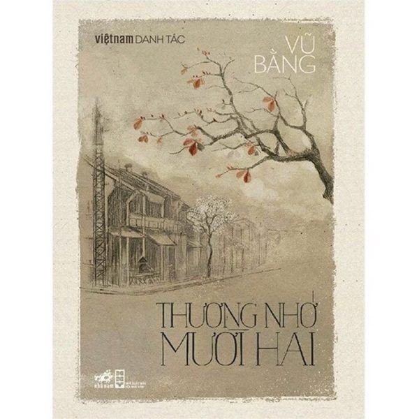  Việt Nam Danh Tác - Thương Nhớ Mười Hai 