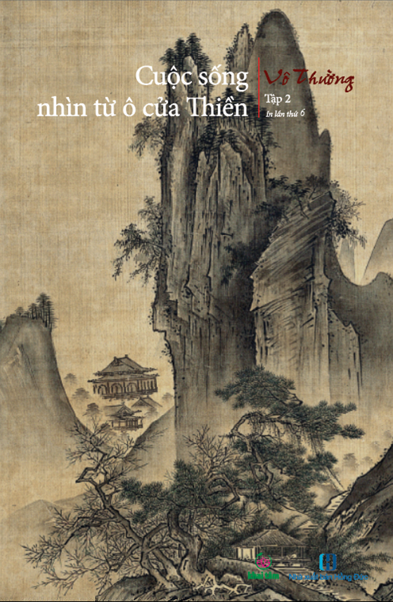  CUỘC SỐNG NHÌN TỪ Ô CỬA THIỀN - Tập 2 - Bìa mềm 